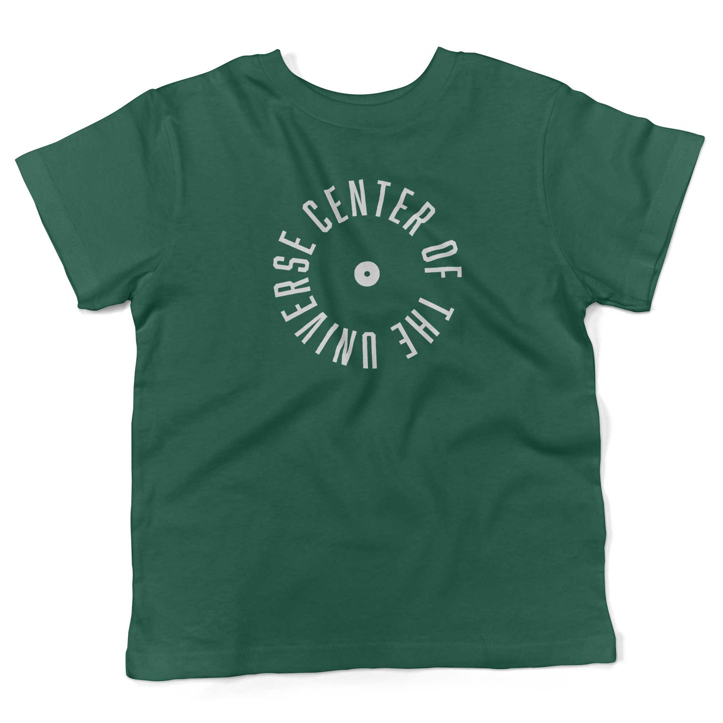 Center Of The Universe Toddler Shirt-Kelly Green-2T