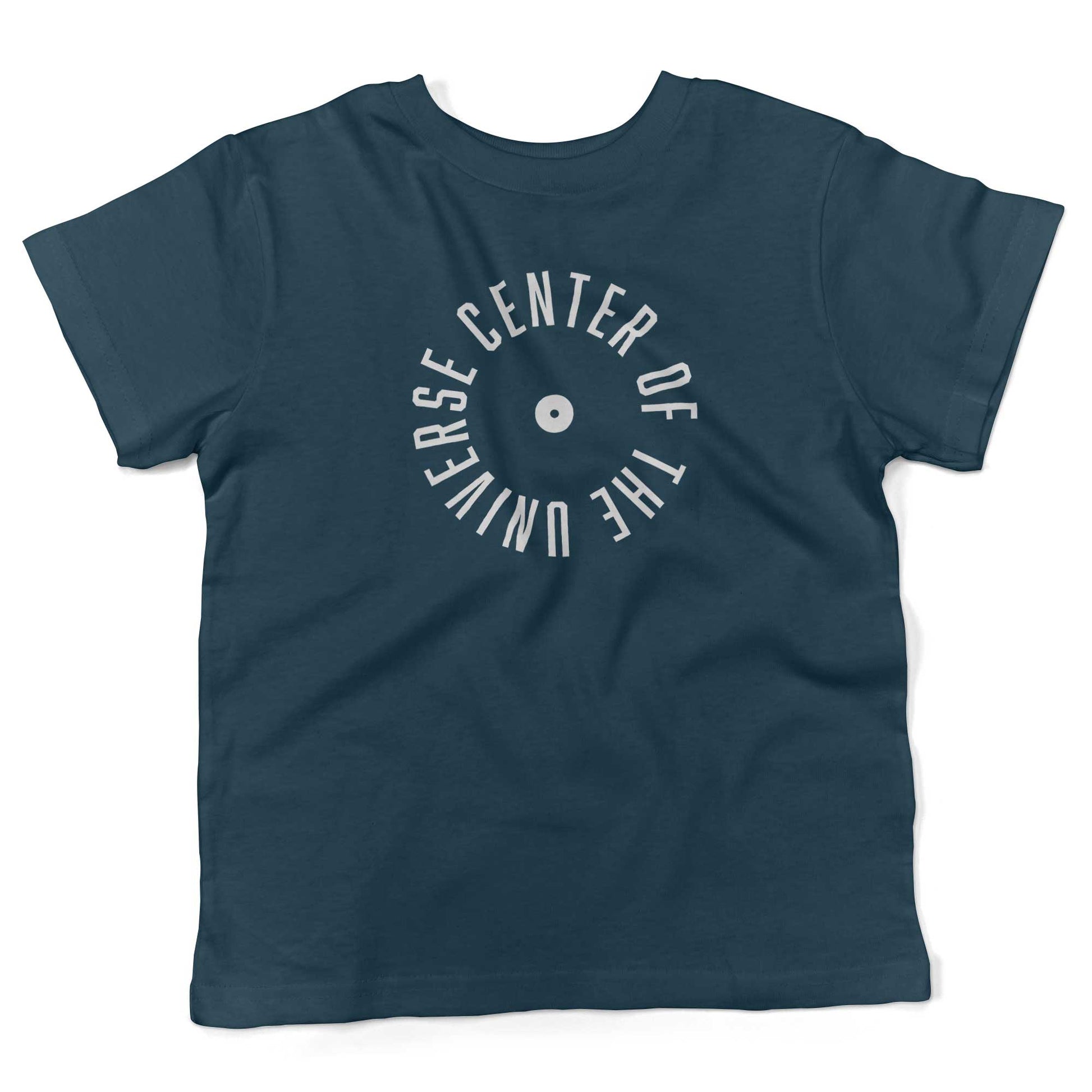 Center Of The Universe Toddler Shirt-Organic Pacific Blue-2T