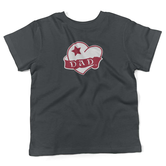 Dad Tattoo Heart Toddler Shirt-Asphalt-2T