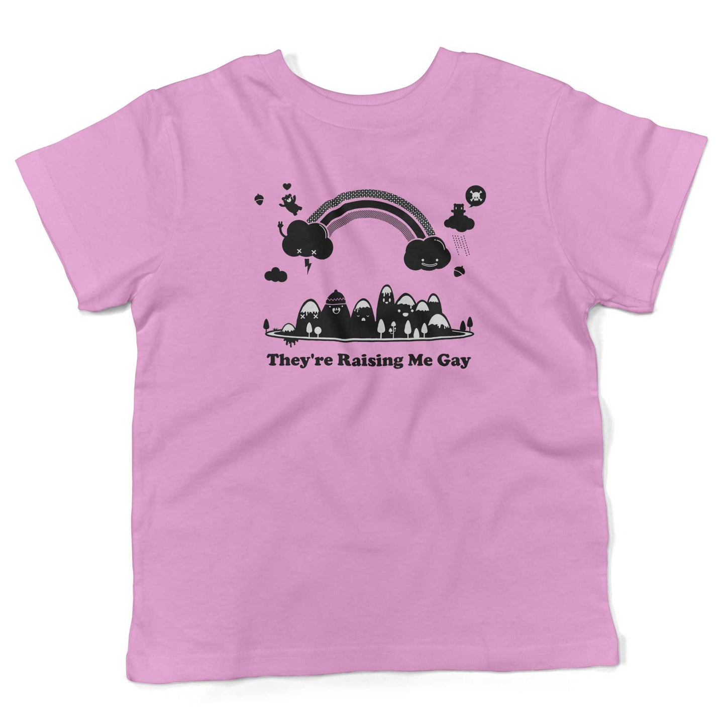 They're Raising Me Gay Toddler Shirt-Organic Pink-2T