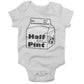 Half Pint Of Milk Infant Bodysuit or Raglan Tee-White-3-6 months