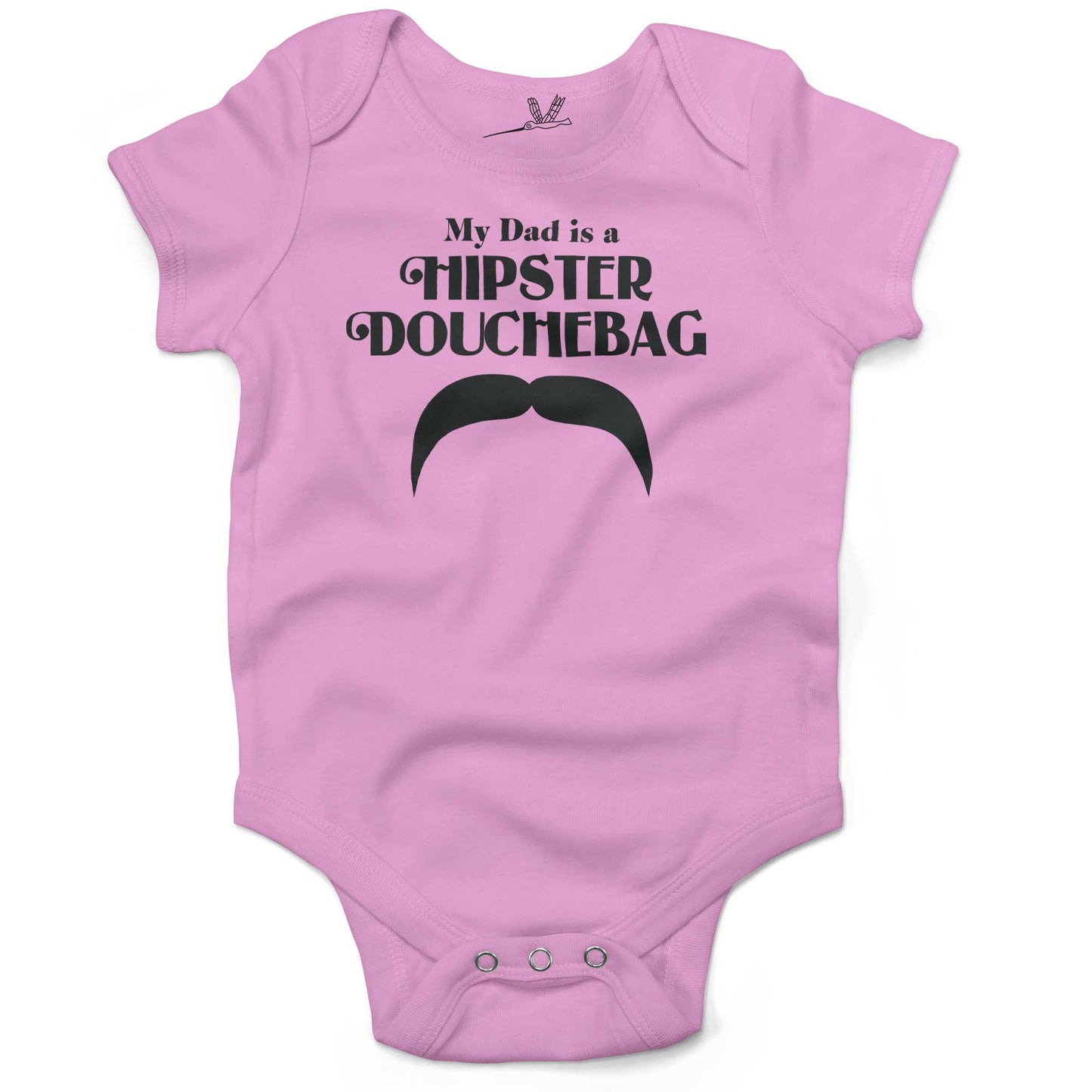 My Dad Is A Hipster DouchBag Infant Bodysuit or Raglan Baby Tee-Organic Pink-3-6 months