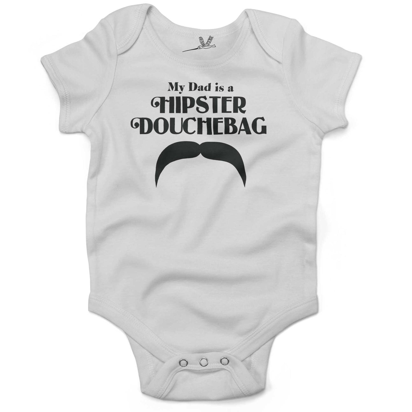 My Dad Is A Hipster DouchBag Infant Bodysuit or Raglan Baby Tee-White-3-6 months