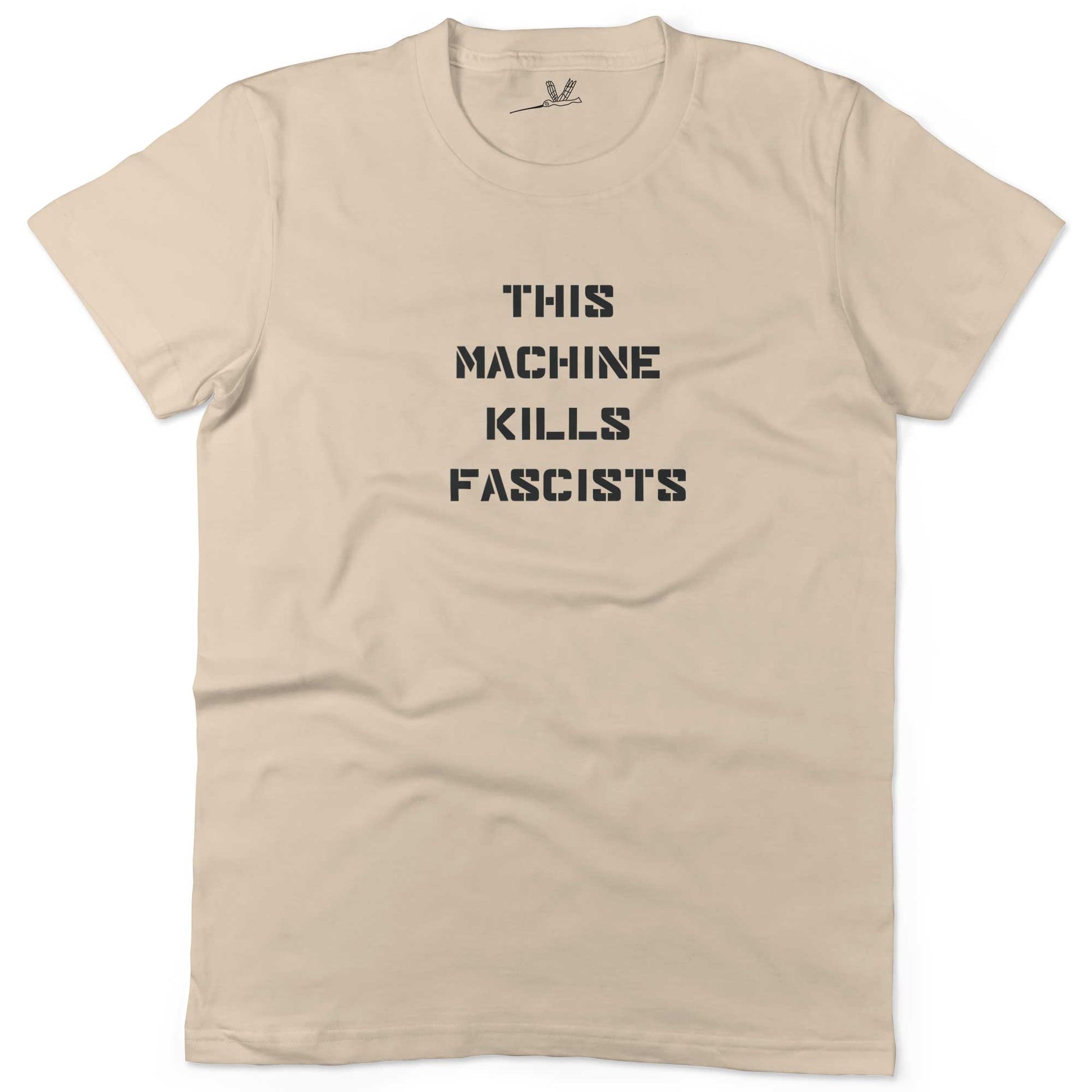 This Machine Kills Fascists Unisex Or Women's Cotton T-shirt-Organic Natural-Woman