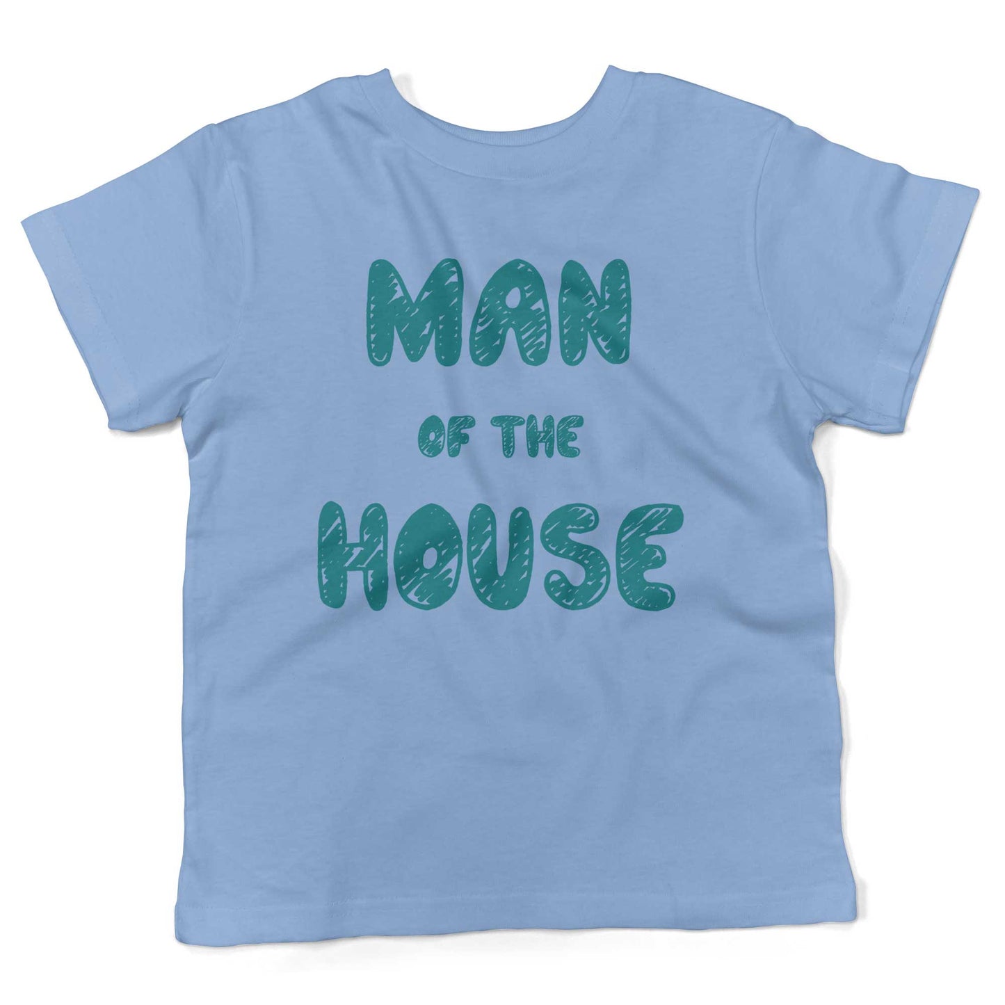 Man Of The House Toddler Shirt-Organic Baby Blue-2T