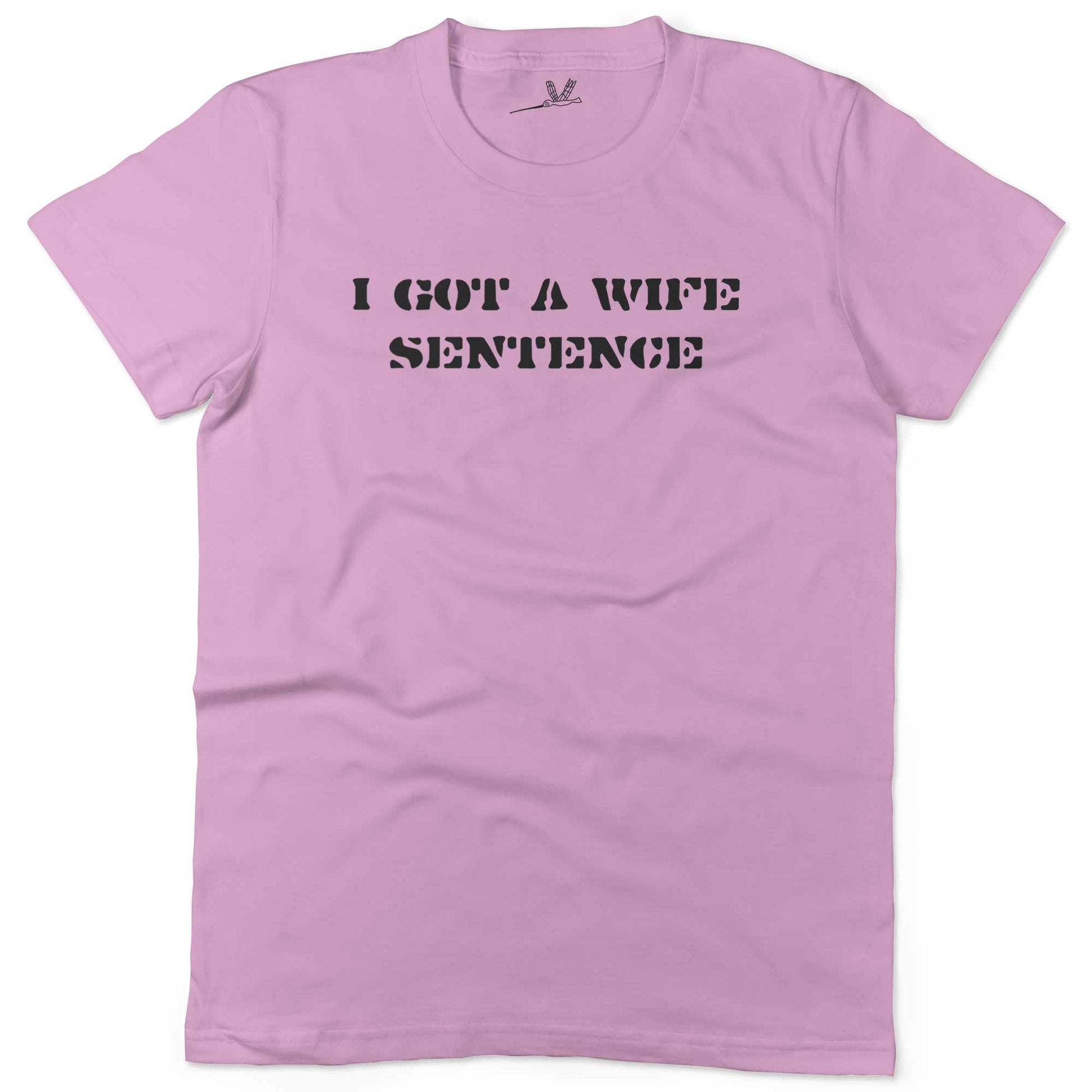 I Got A Wife Sentence Husband Shirt-Pink-Woman