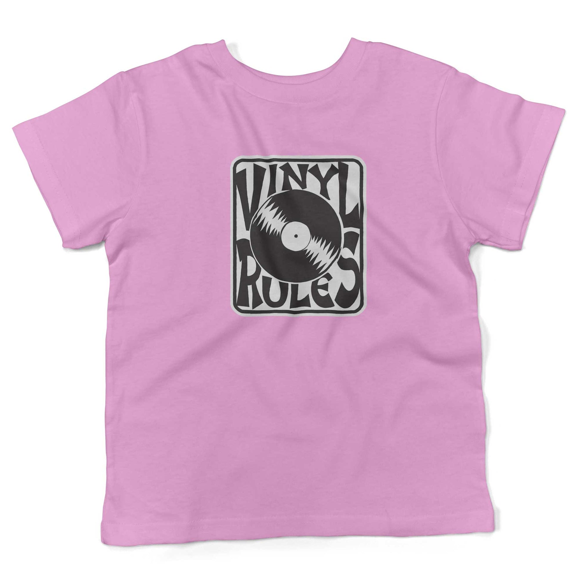 Vinyl Rules Toddler Shirt-Organic Pink-2T