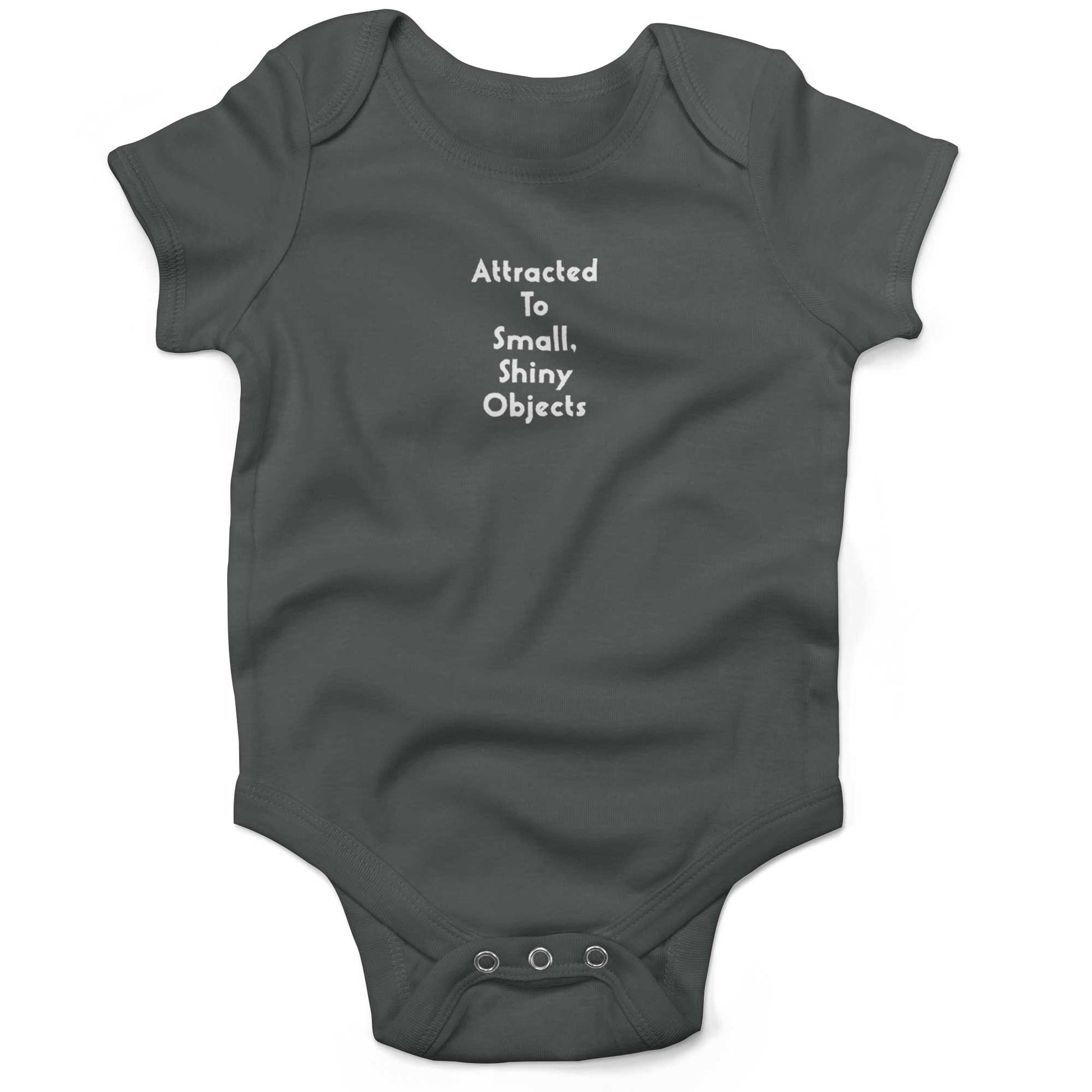 Attracted To Small, Shiny Objects Baby One Piece-Organic Asphalt-3-6 months