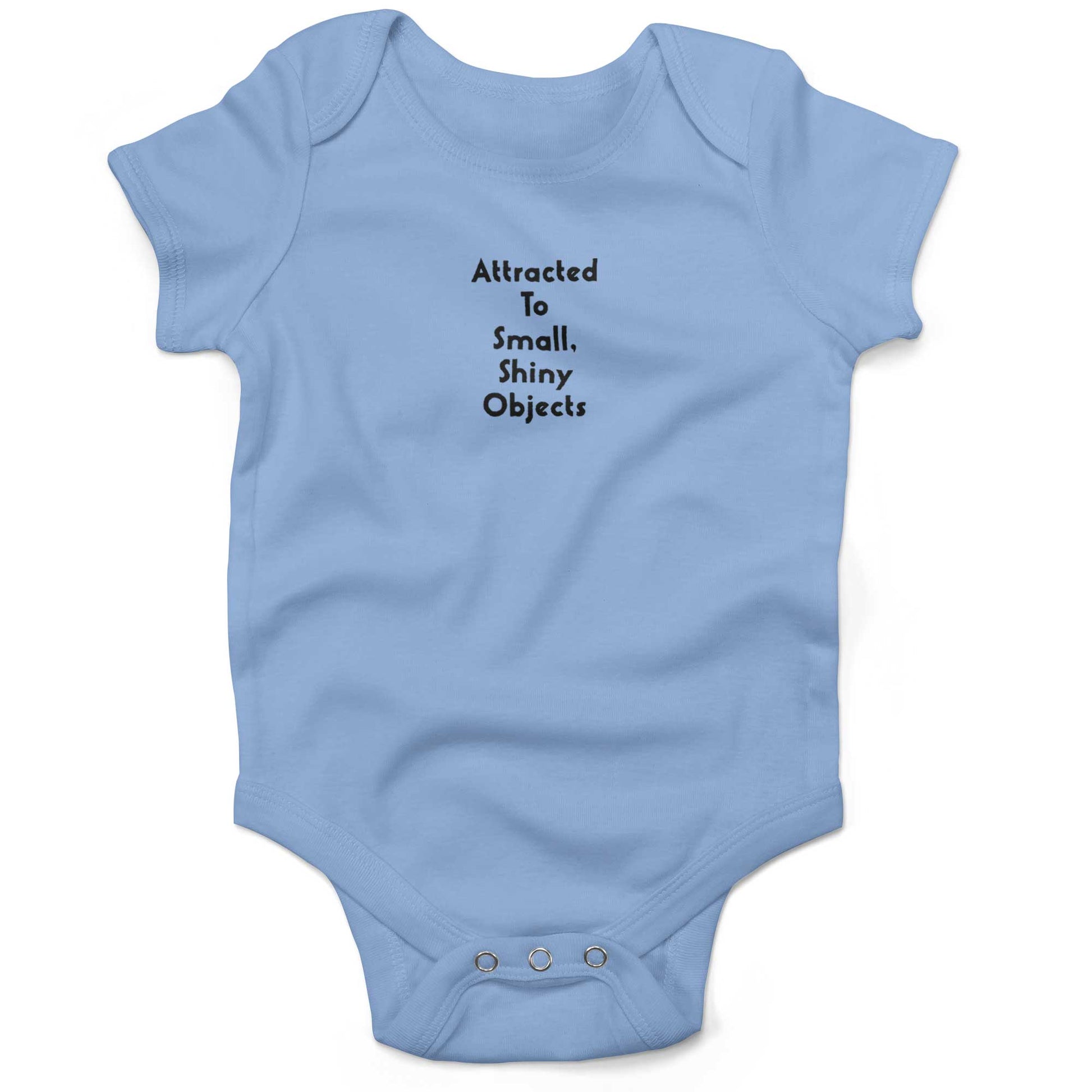 Attracted To Small, Shiny Objects Baby One Piece-Organic Baby Blue-3-6 months
