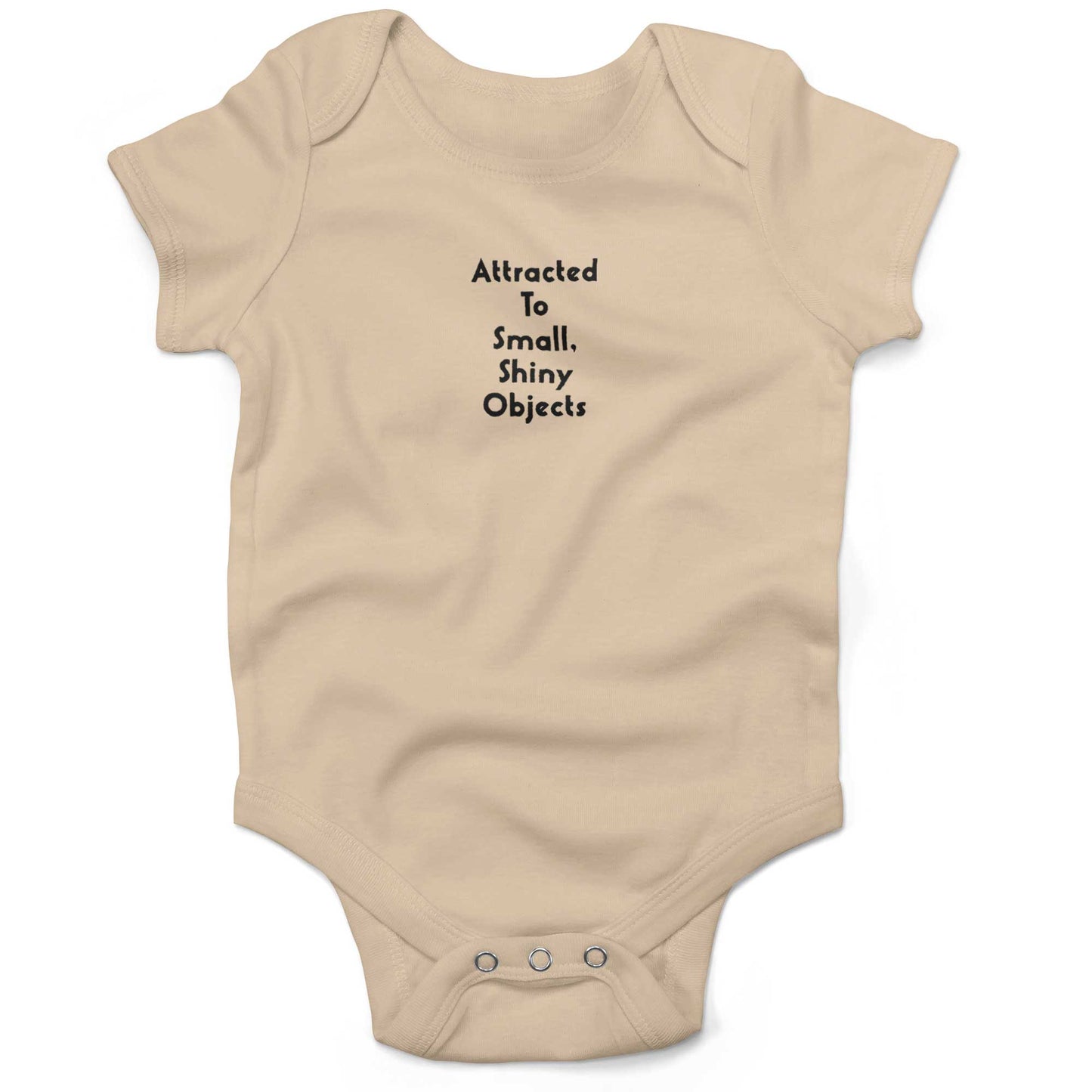 Attracted To Small, Shiny Objects Baby One Piece-Organic Natural-3-6 months
