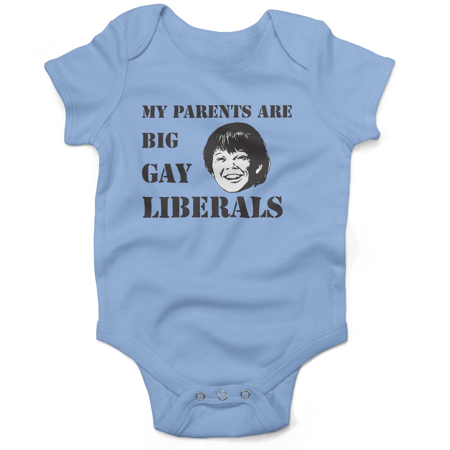 My Parents Are Big, Gay Liberals Infant Bodysuit or Raglan Baby Tee-Organic Baby Blue-3-6 months