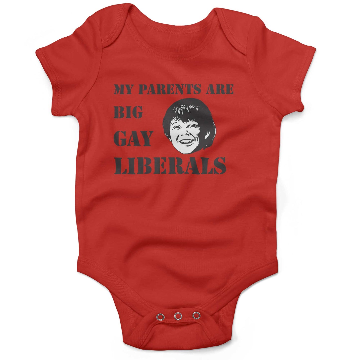 My Parents Are Big, Gay Liberals Infant Bodysuit or Raglan Baby Tee-Organic Red-3-6 months