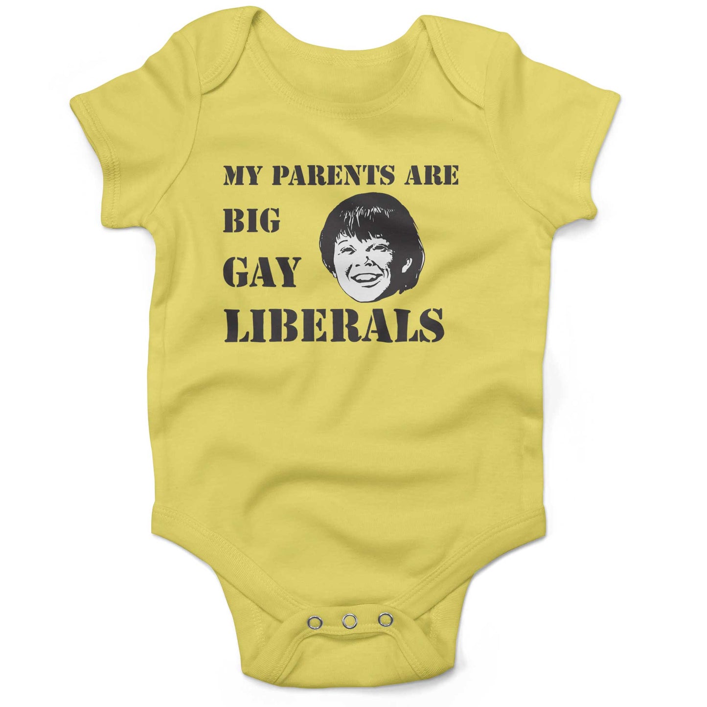 My Parents Are Big, Gay Liberals Infant Bodysuit or Raglan Baby Tee-Yellow-3-6 months