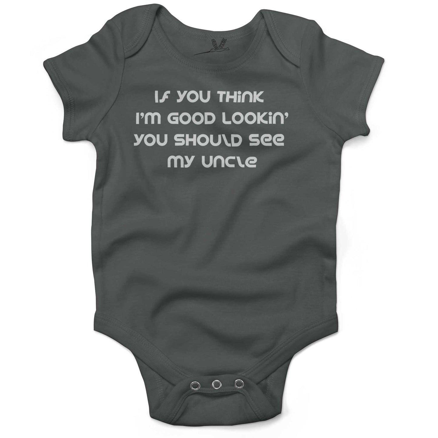 If You Think I'm Good Lookin' You Should See My Uncle Infant Bodysuit or Raglan Tee-Organic Asphalt-3-6 months