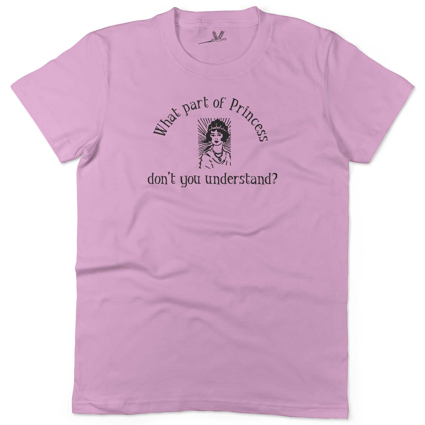 What Part Of Princess Don't You Understand? Unisex Or Women's Cotton T-shirt-Pink-Woman