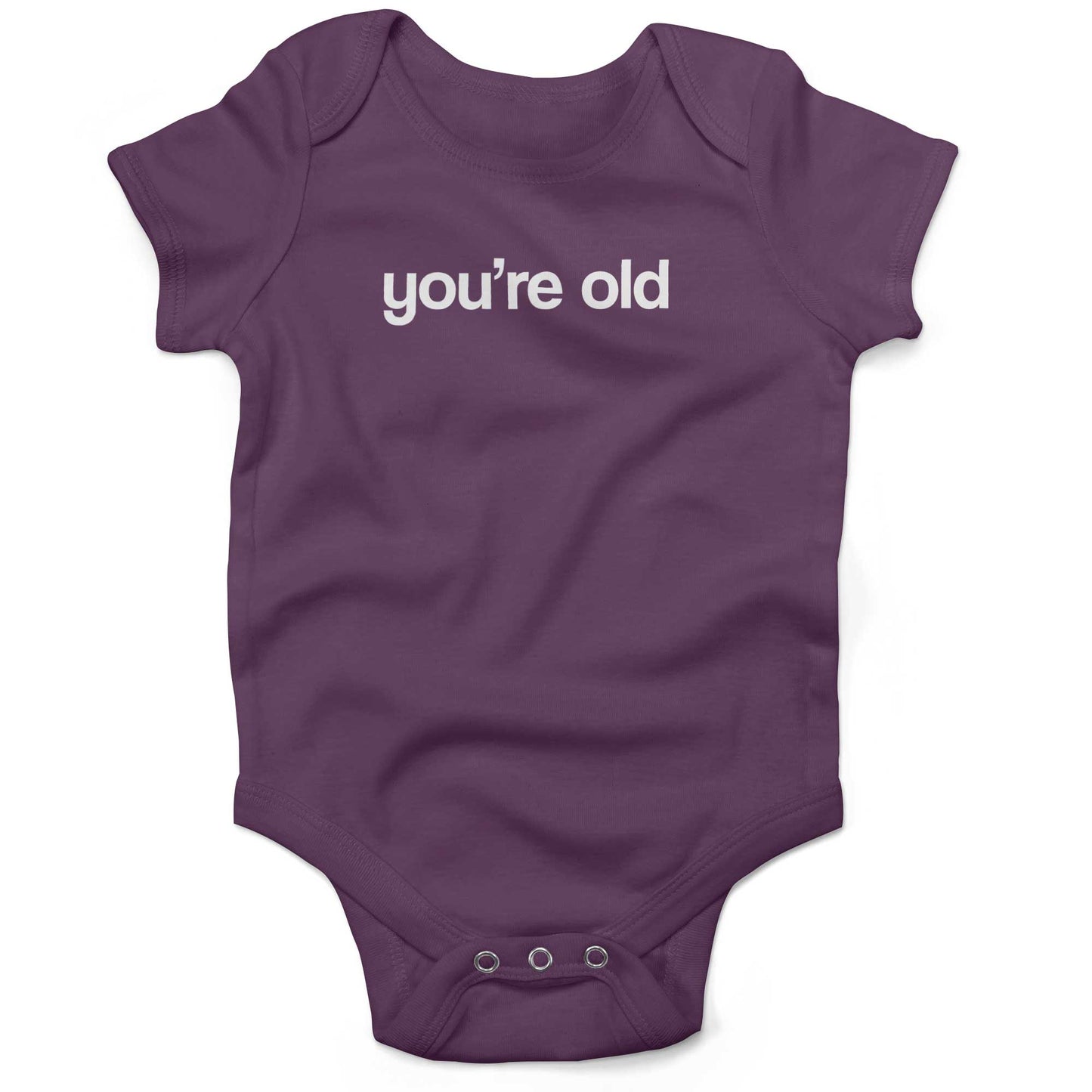 You're Old Infant Bodysuit or Raglan Tee-Organic Purple-3-6 months