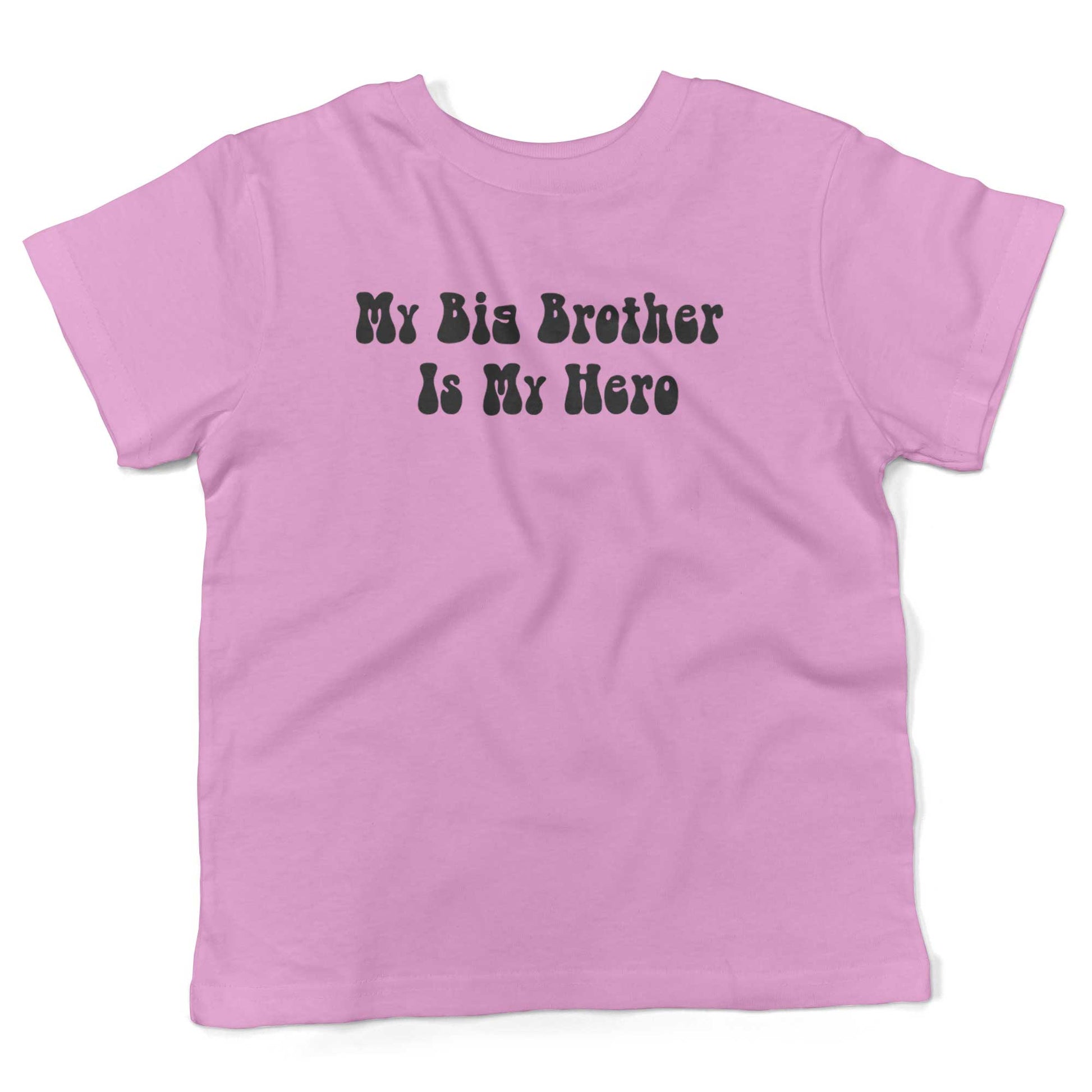 My Big Brother Is My Hero Toddler Shirt-Organic Pink-2T