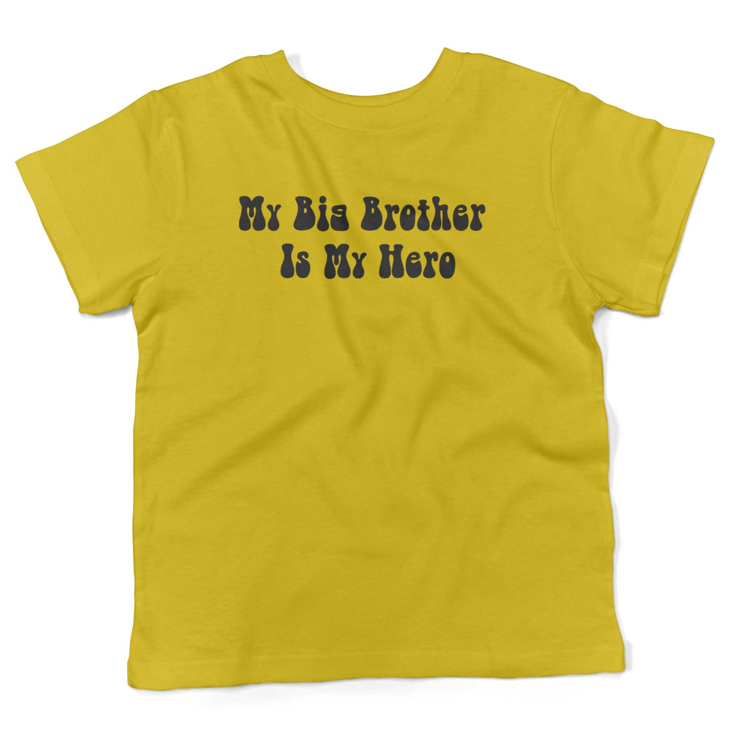 My Big Brother Is My Hero Toddler Shirt-Sunshine Yellow-2T