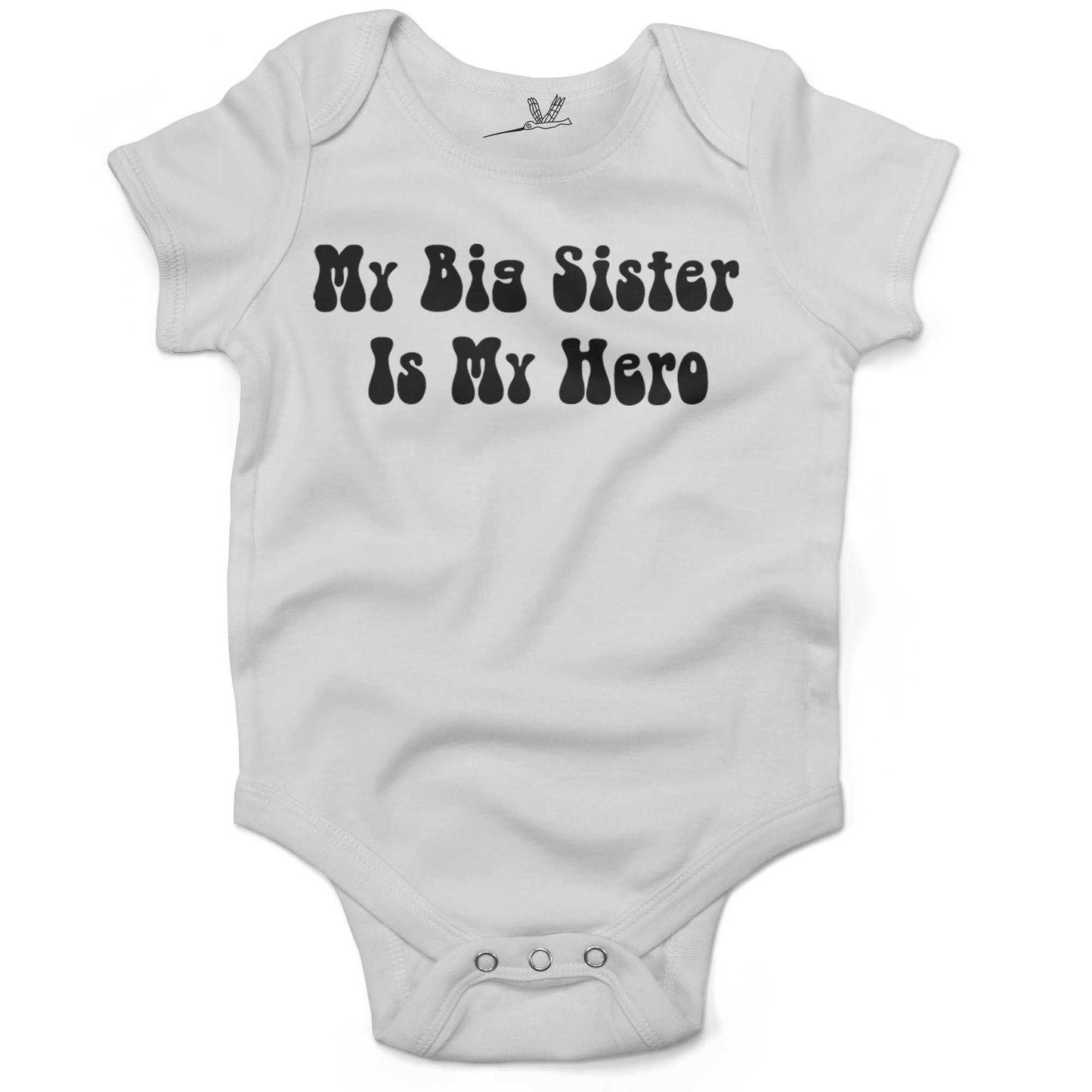 My Big Sister Is My Hero Infant Bodysuit or Raglan Tee-White-3-6 months