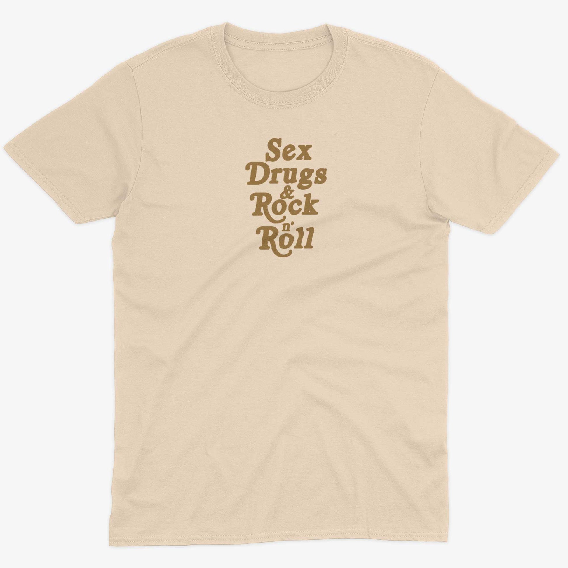 Sex, Drugs & Rock 'n Roll Unisex Or Women's Cotton T-shirt-Organic Natural-Unisex