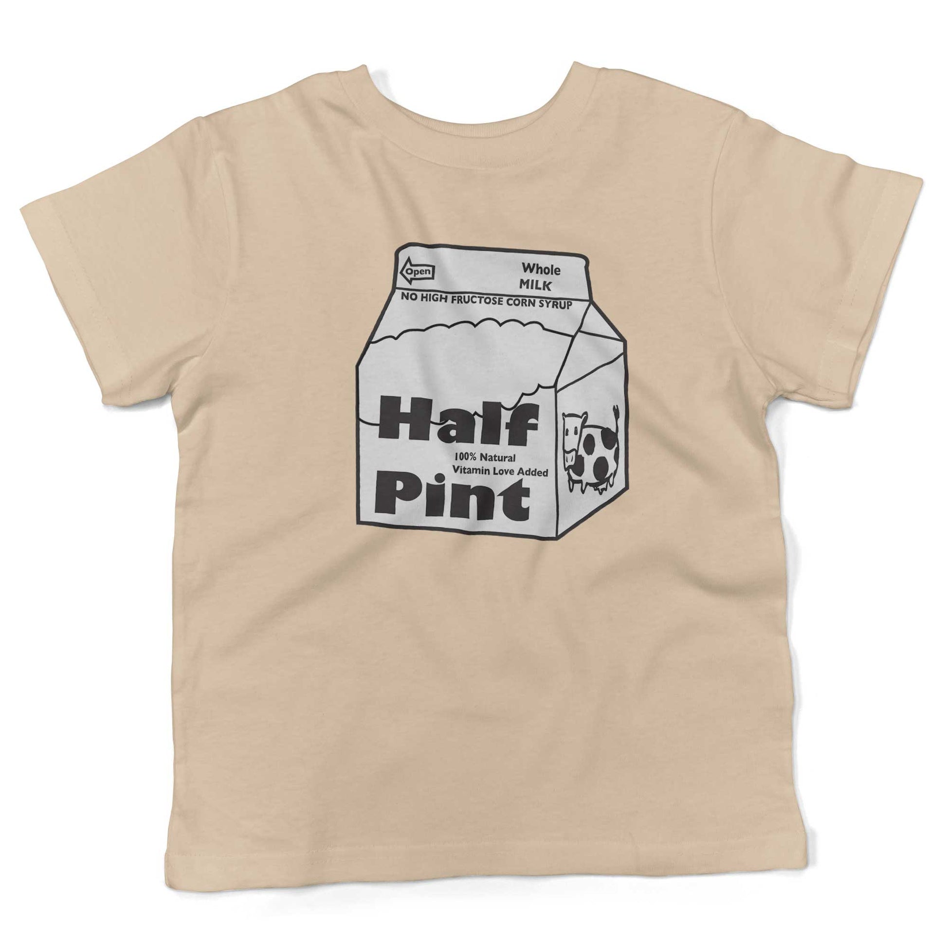 Half Pint Of Milk Toddler Shirt-Organic Natural-2T