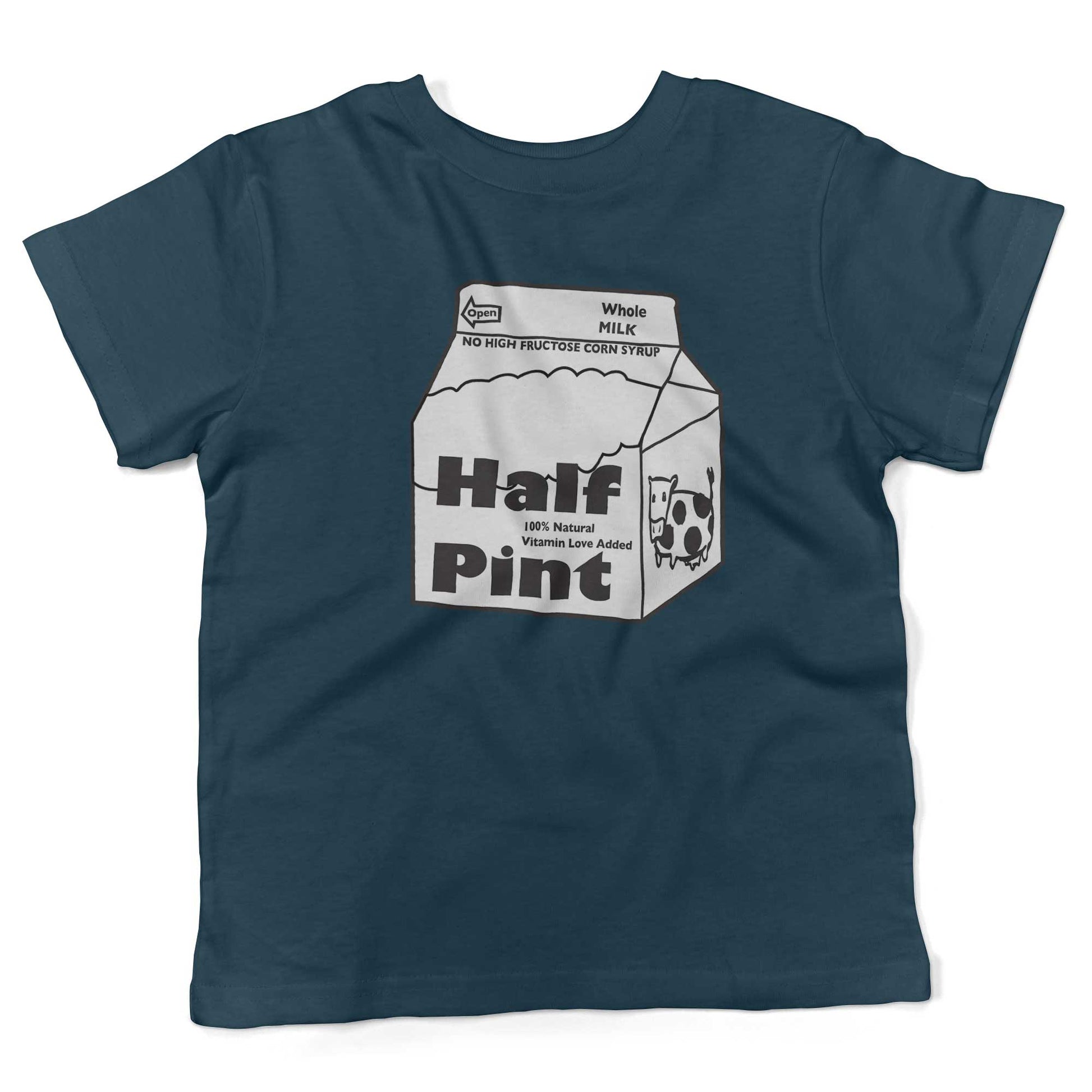 Half Pint Of Milk Toddler Shirt-Organic Pacific Blue-2T