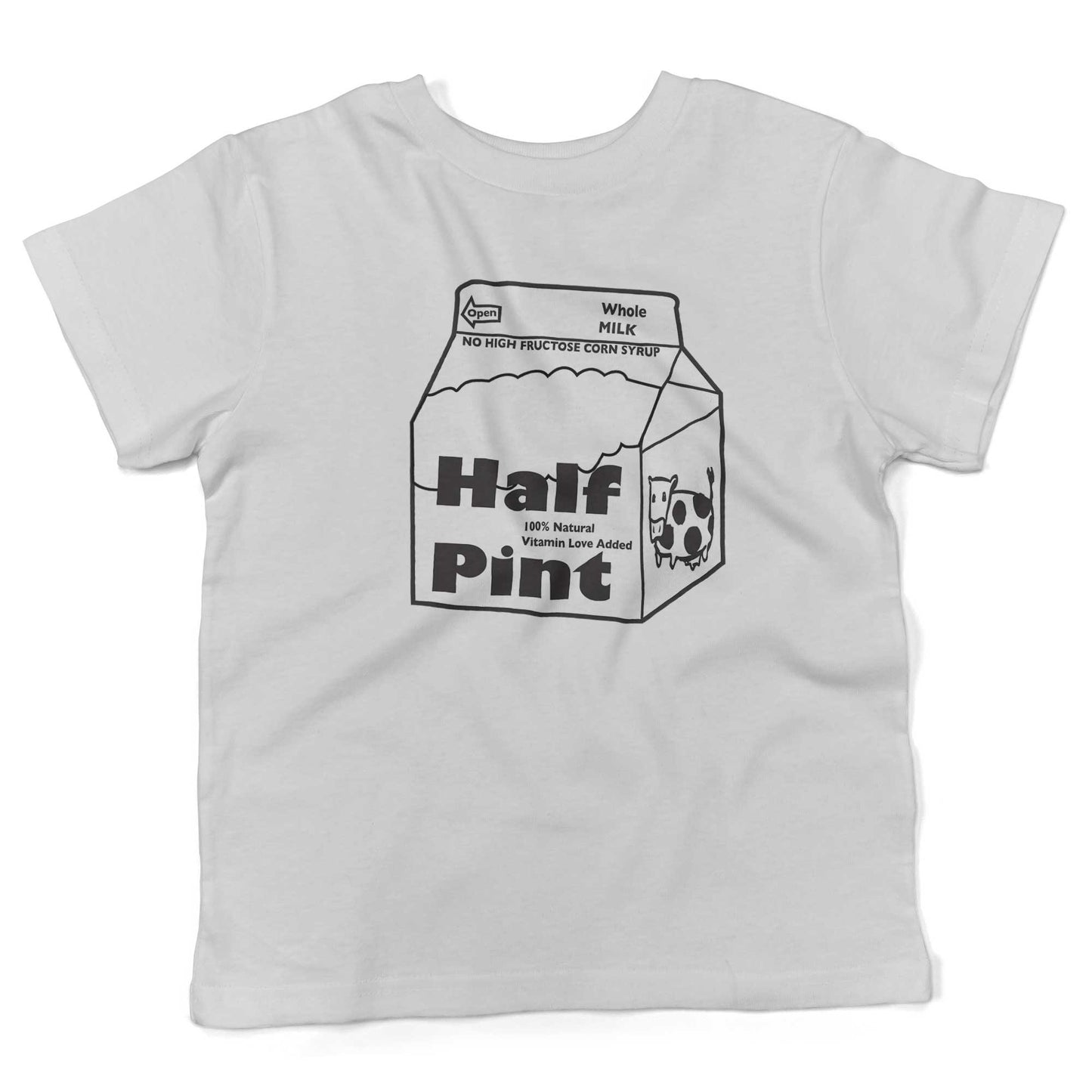Half Pint Of Milk Toddler Shirt-White-2T