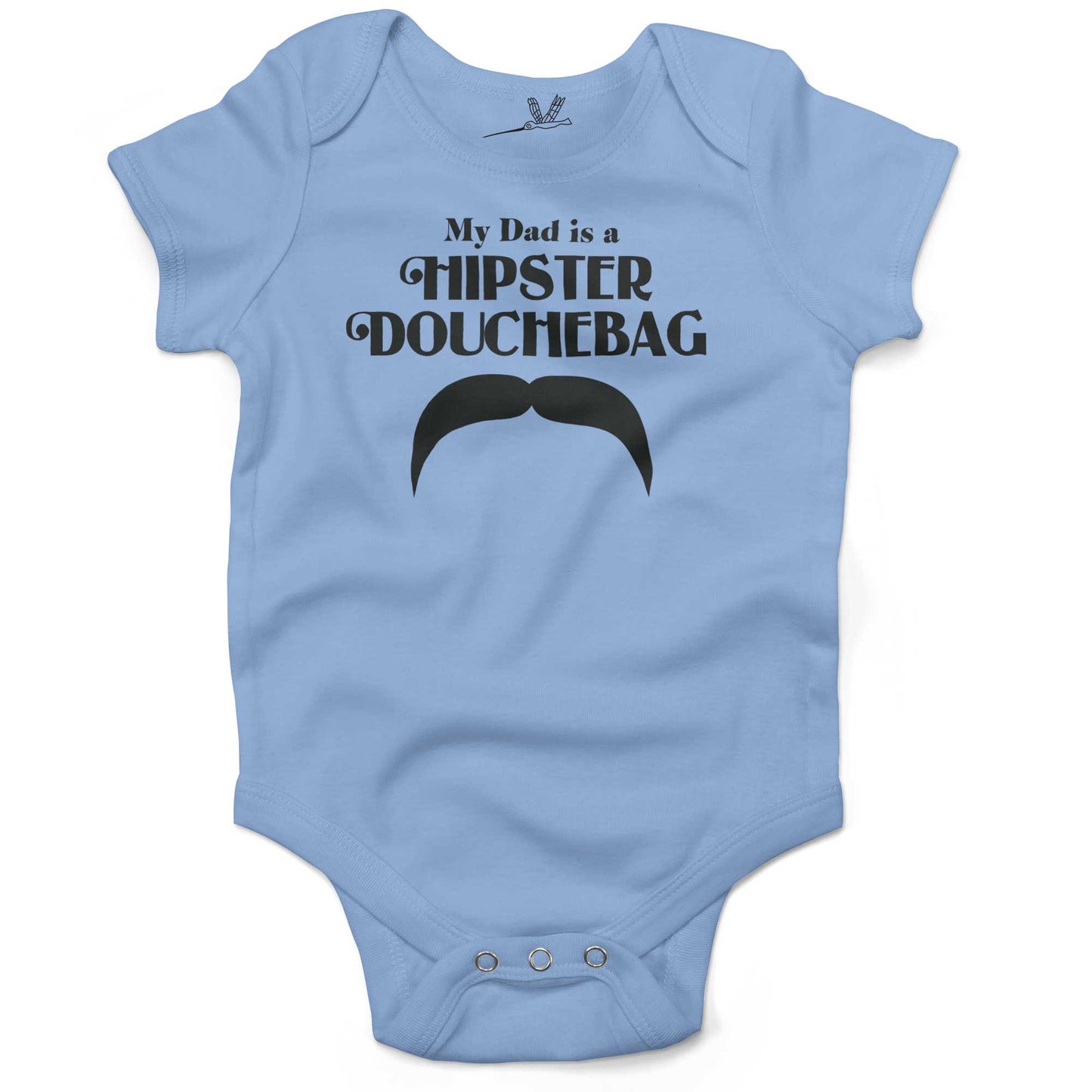 My Dad Is A Hipster DouchBag Infant Bodysuit or Raglan Baby Tee-Organic Baby Blue-3-6 months