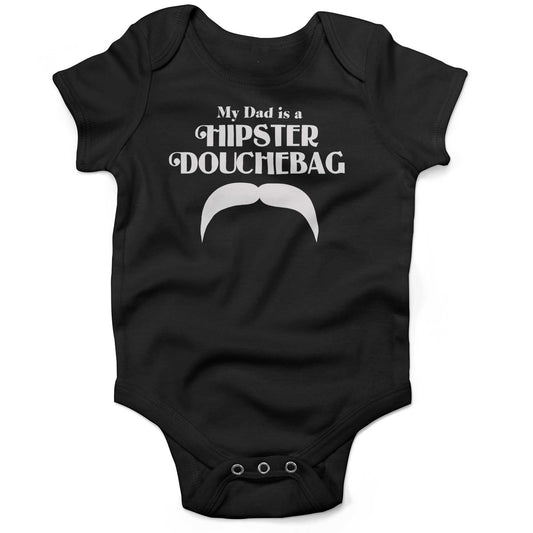 My Dad Is A Hipster DouchBag Infant Bodysuit or Raglan Baby Tee-Organic Black-3-6 months