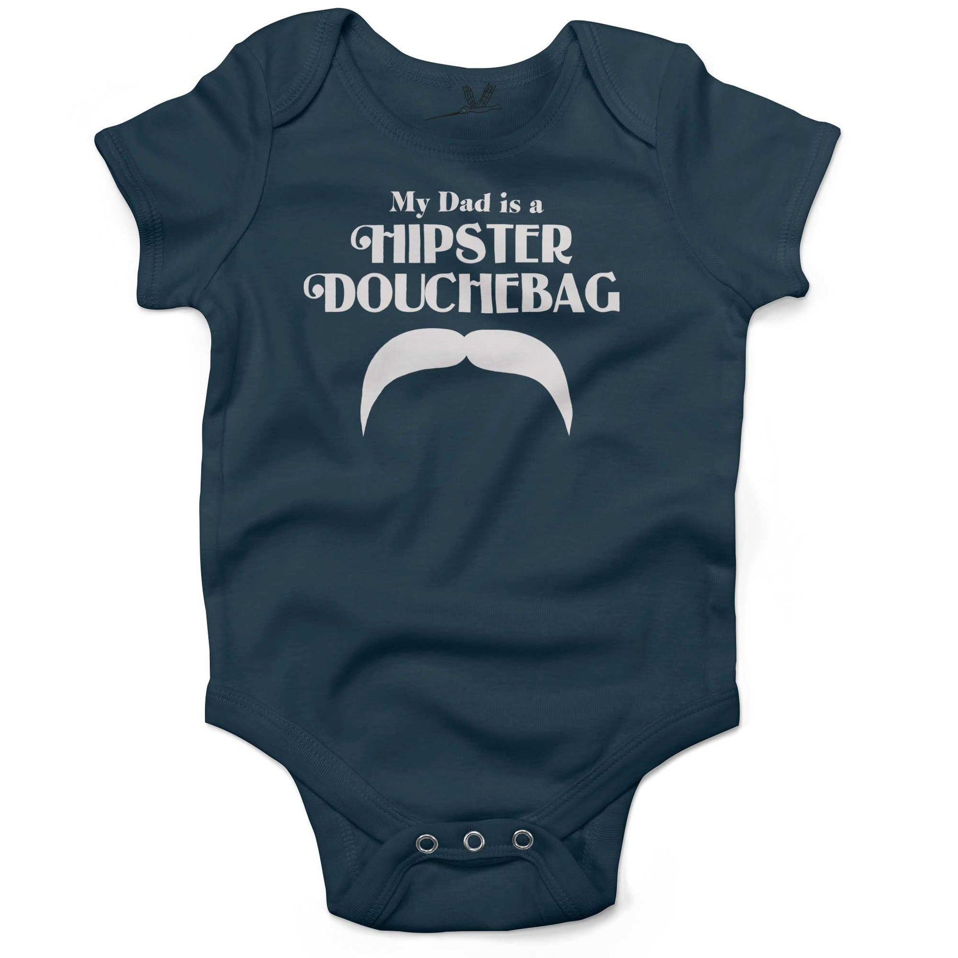 My Dad Is A Hipster DouchBag Infant Bodysuit or Raglan Baby Tee-Organic Pacific Blue-3-6 months