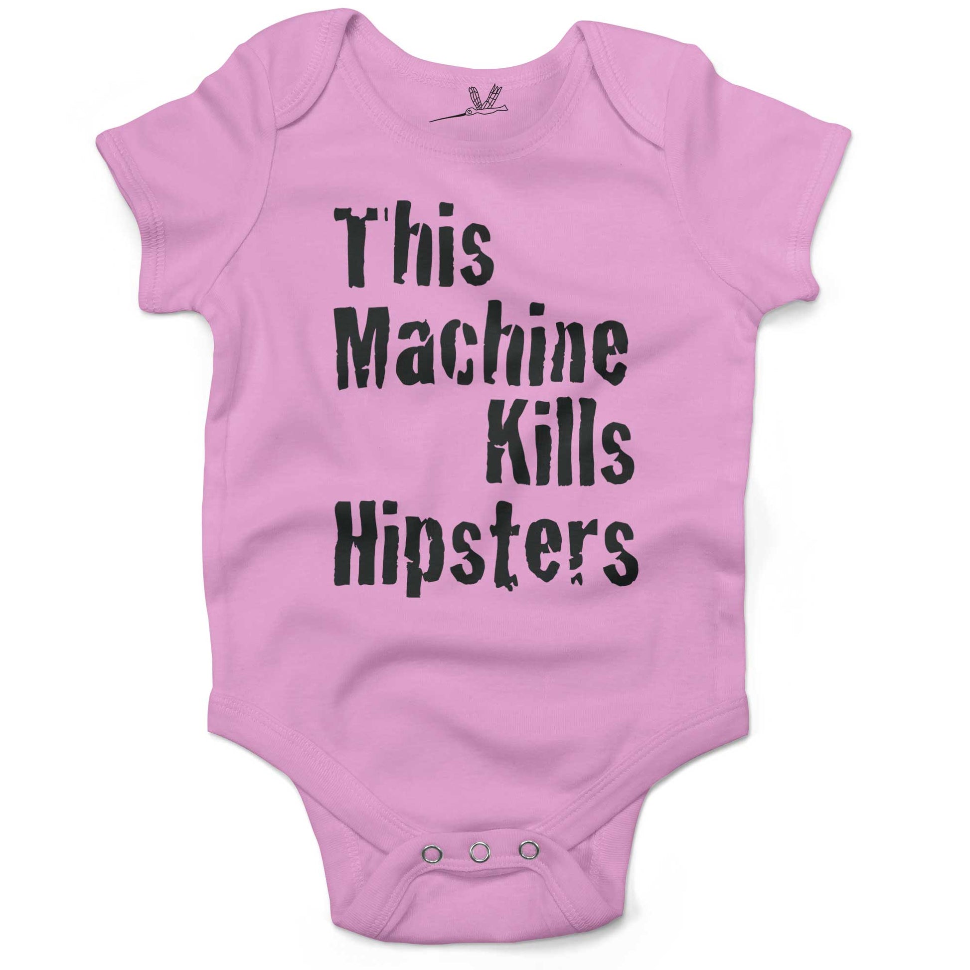 This Machine Kills Hipsters Infant Bodysuit or Raglan Tee-Organic Pink-3-6 months