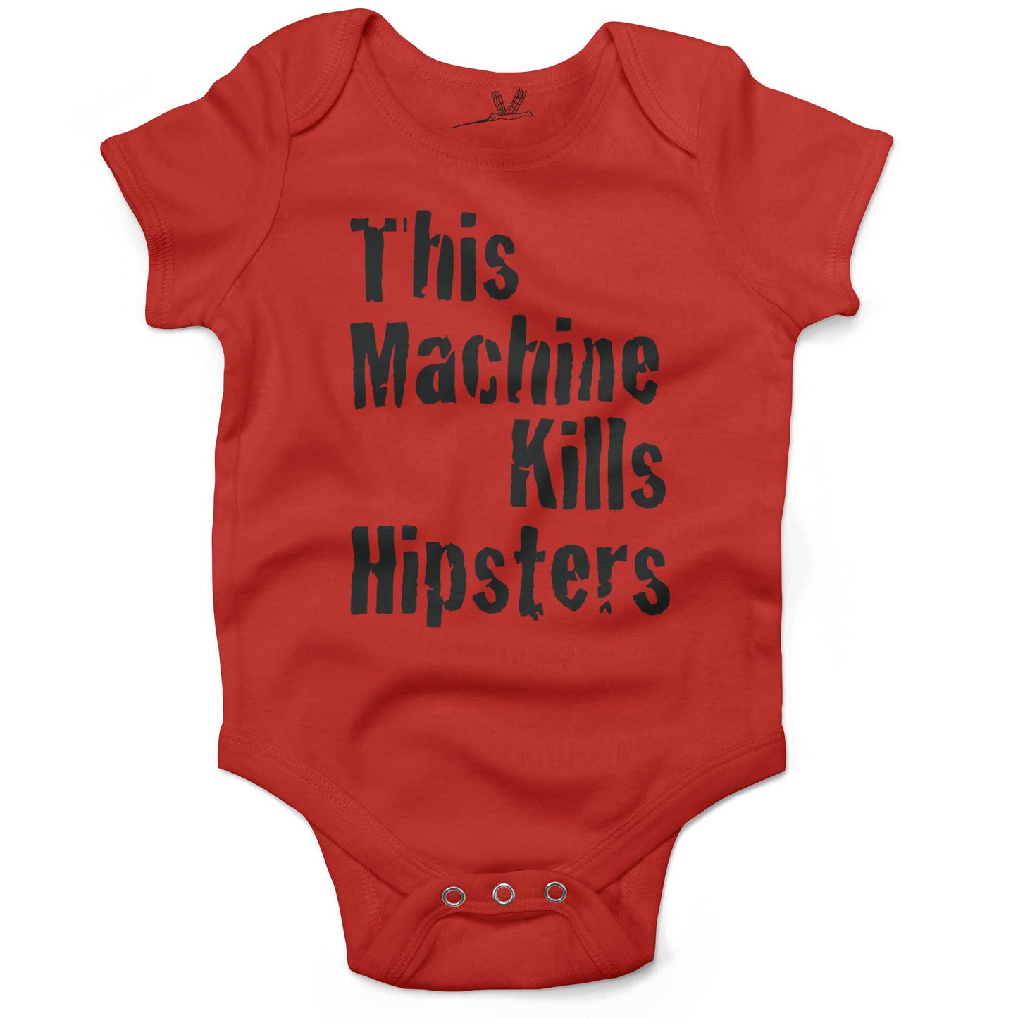 This Machine Kills Hipsters Infant Bodysuit or Raglan Tee-Organic Red-3-6 months