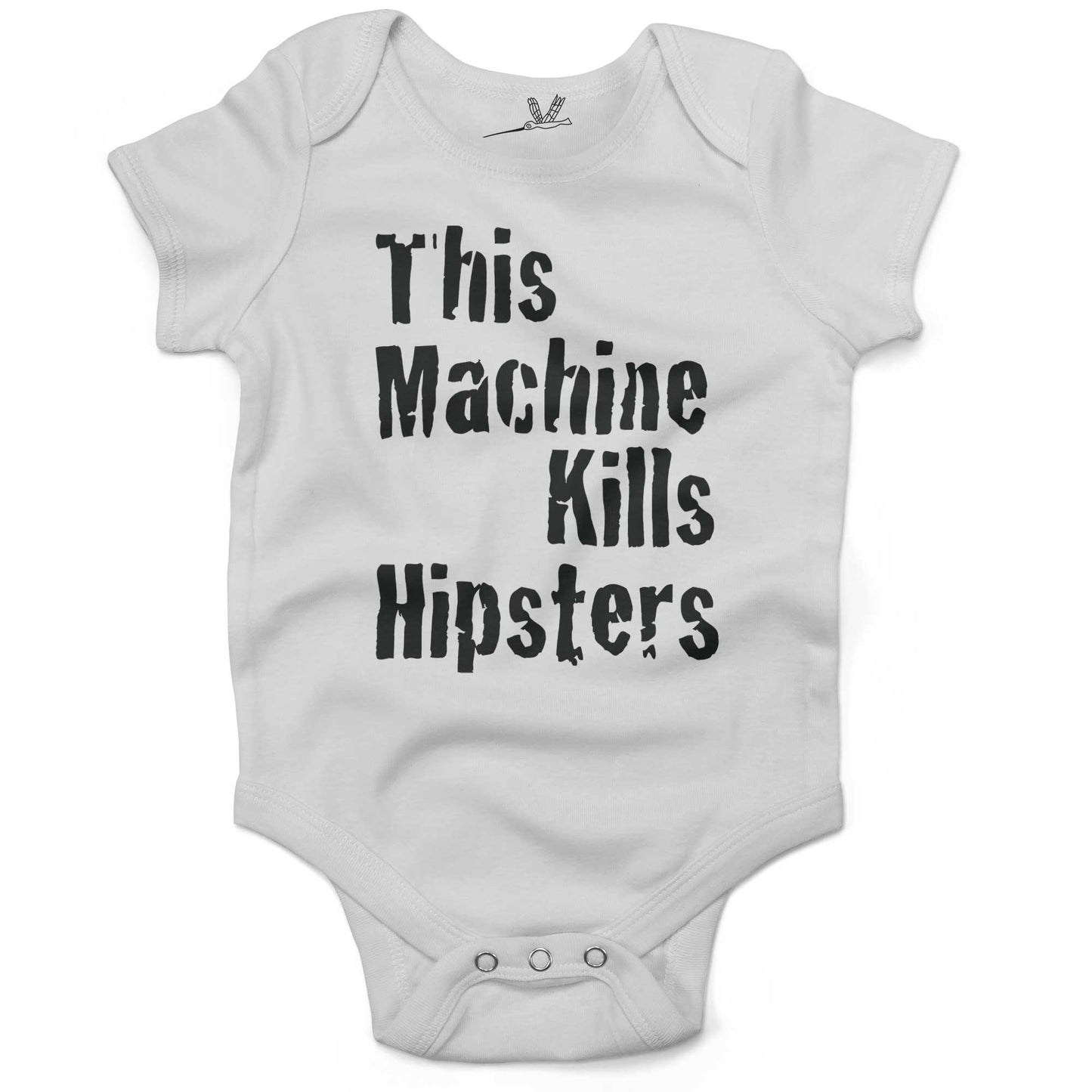 This Machine Kills Hipsters Infant Bodysuit or Raglan Tee-White-3-6 months