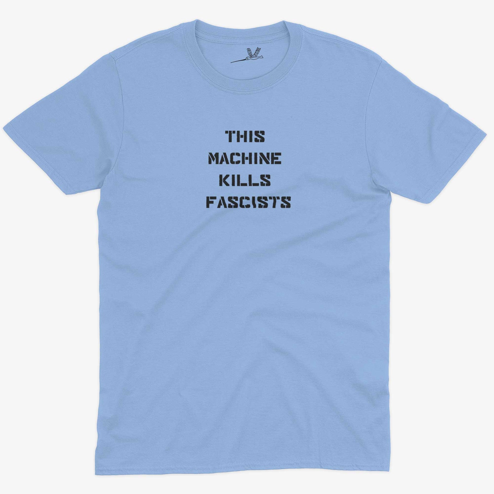 This Machine Kills Fascists Unisex Or Women's Cotton T-shirt-Baby Blue-Unisex