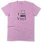I Play Vinyl Unisex Or Women's Cotton T-shirt-Pink-Woman