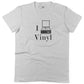 I Play Vinyl Unisex Or Women's Cotton T-shirt-