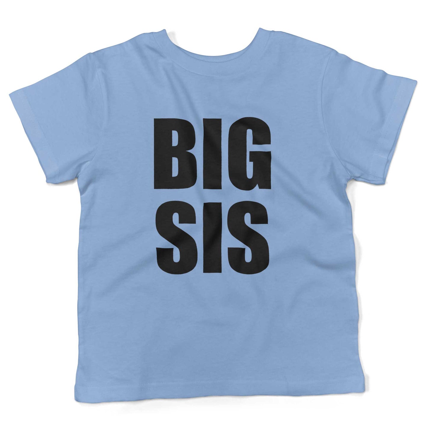BIG SIS Toddler Shirt-Organic Baby Blue-2T