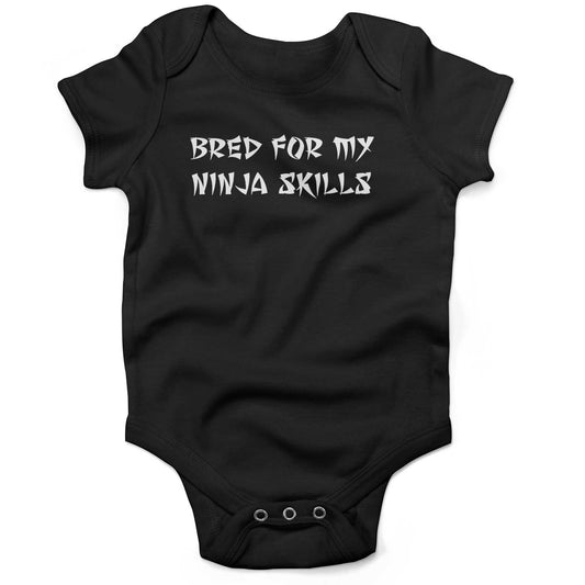 Bred For My Ninja Skills Infant Bodysuit or Raglan Baby Tee-Organic Black-3-6 months