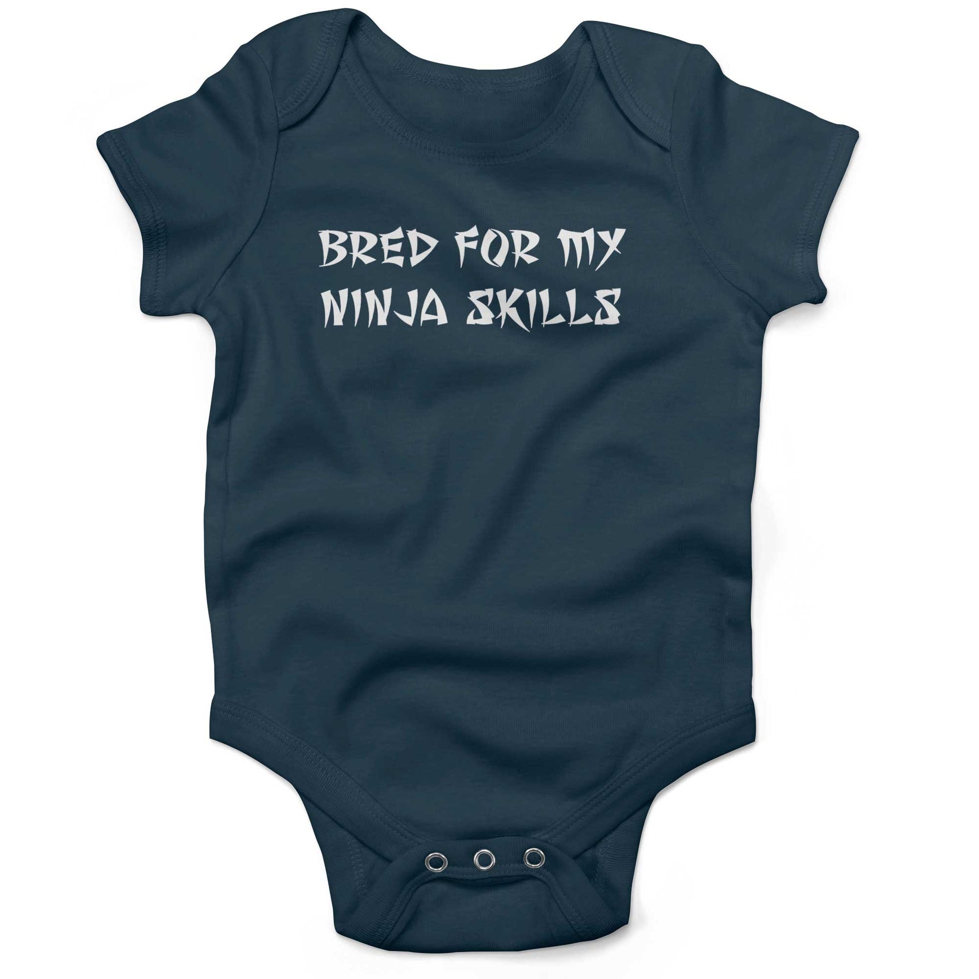 Bred For My Ninja Skills Infant Bodysuit or Raglan Baby Tee-Organic Pacific Blue-3-6 months