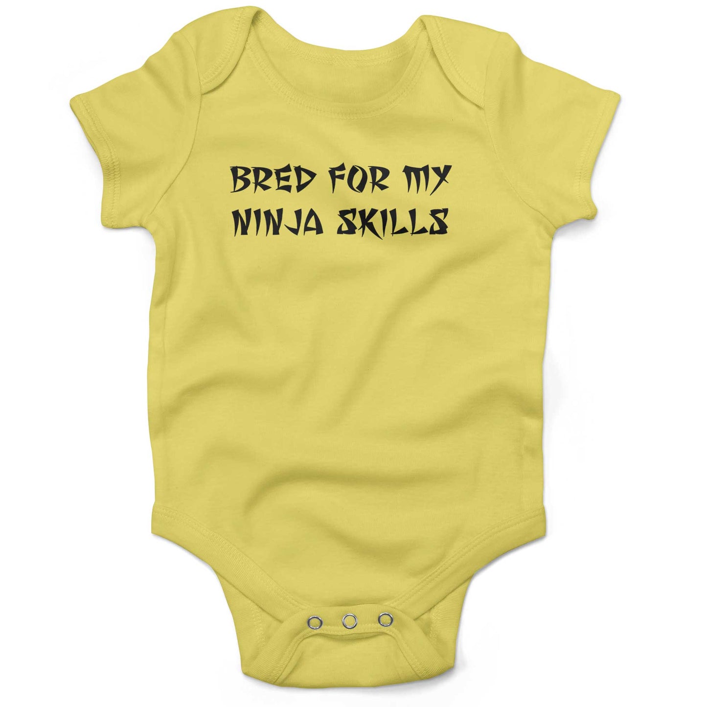 Bred For My Ninja Skills Infant Bodysuit or Raglan Baby Tee-Yellow-3-6 months