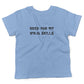 Bred For My Ninja Skills Toddler Shirt-Organic Baby Blue-2T