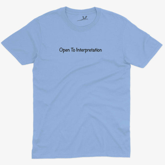 Open To Interpretation Unisex Or Women's Cotton T-shirt-Baby Blue-Unisex