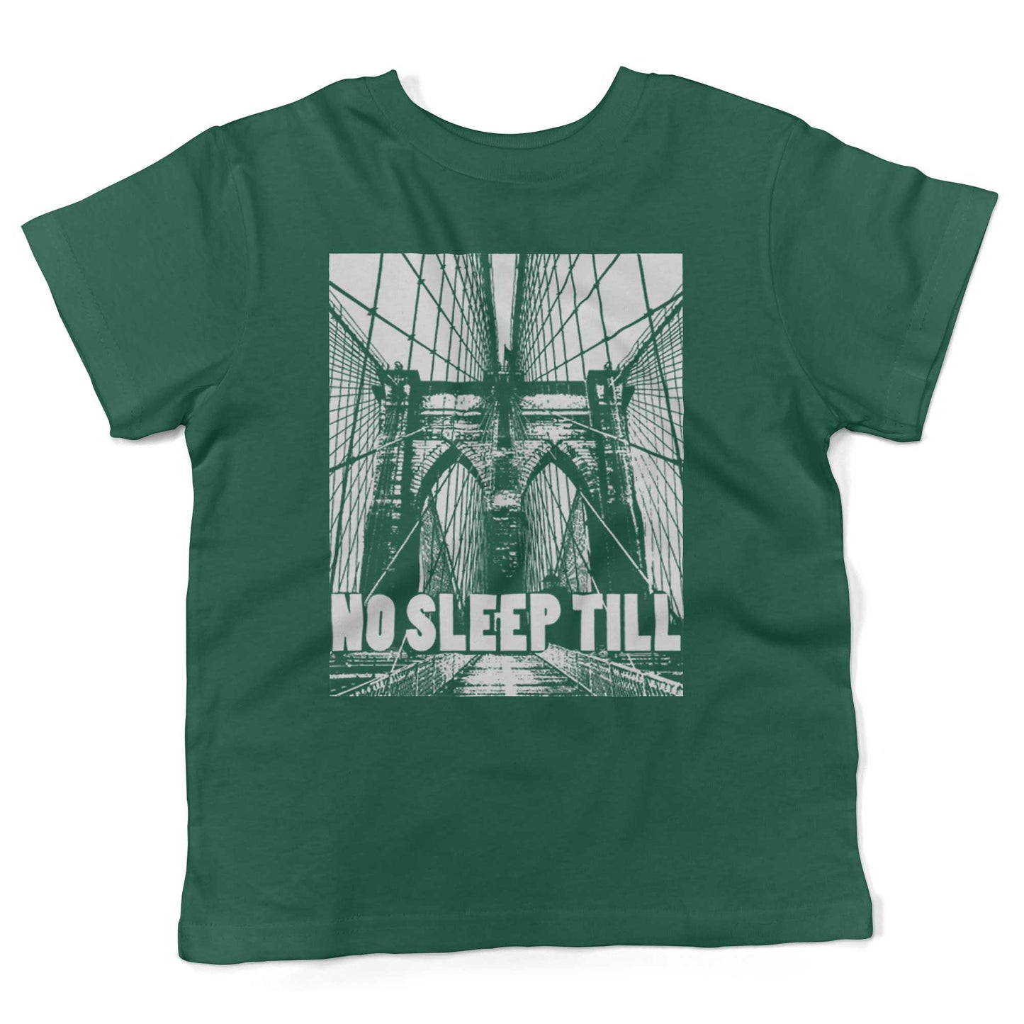 No Sleep Till Brooklyn Toddler Shirt-Kelly Green-2T