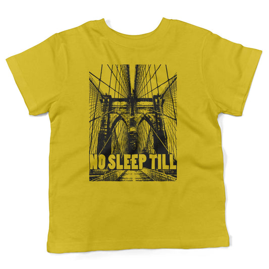 No Sleep Till Brooklyn Toddler Shirt-Sunshine Yellow-2T