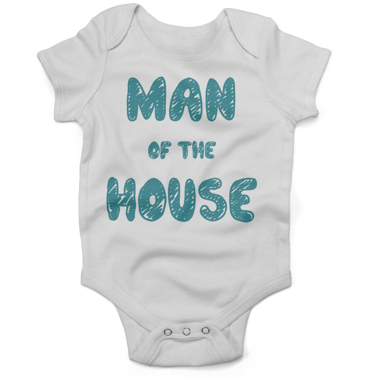 Man Of The House Infant Bodysuit or Raglan Baby Tee-White-3-6 months