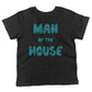 Man Of The House Toddler Shirt-Organic Black-2T