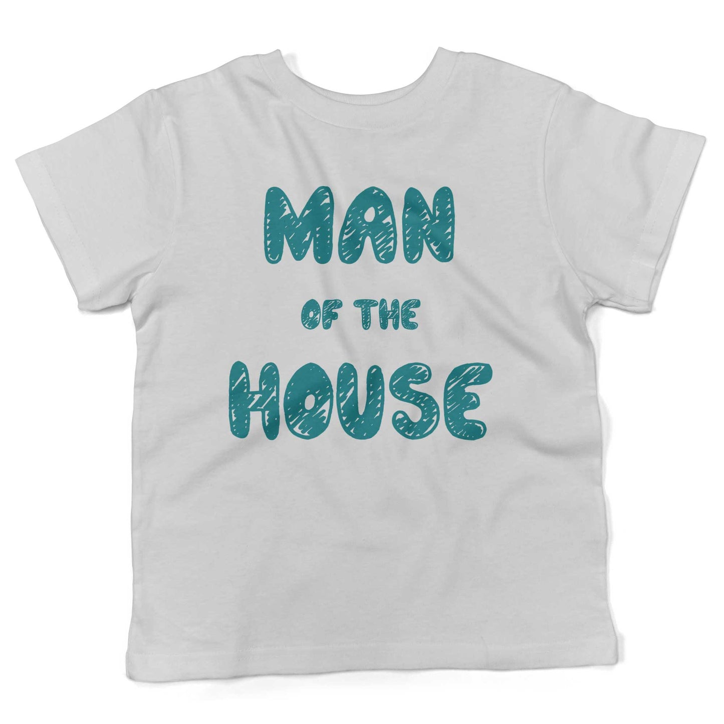Man Of The House Toddler Shirt-White-2T
