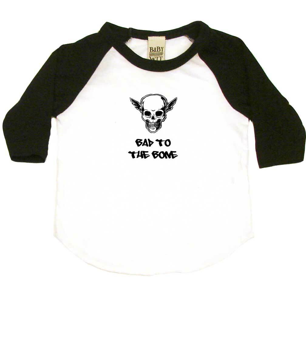 Bad To The Bone Infant Bodysuit or Raglan Tee-White/Black-3-6 months