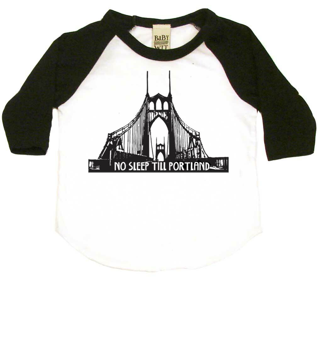 No Sleep Till Portland Infant Bodysuit or Raglan Baby Tee-White/Black-12-18 months