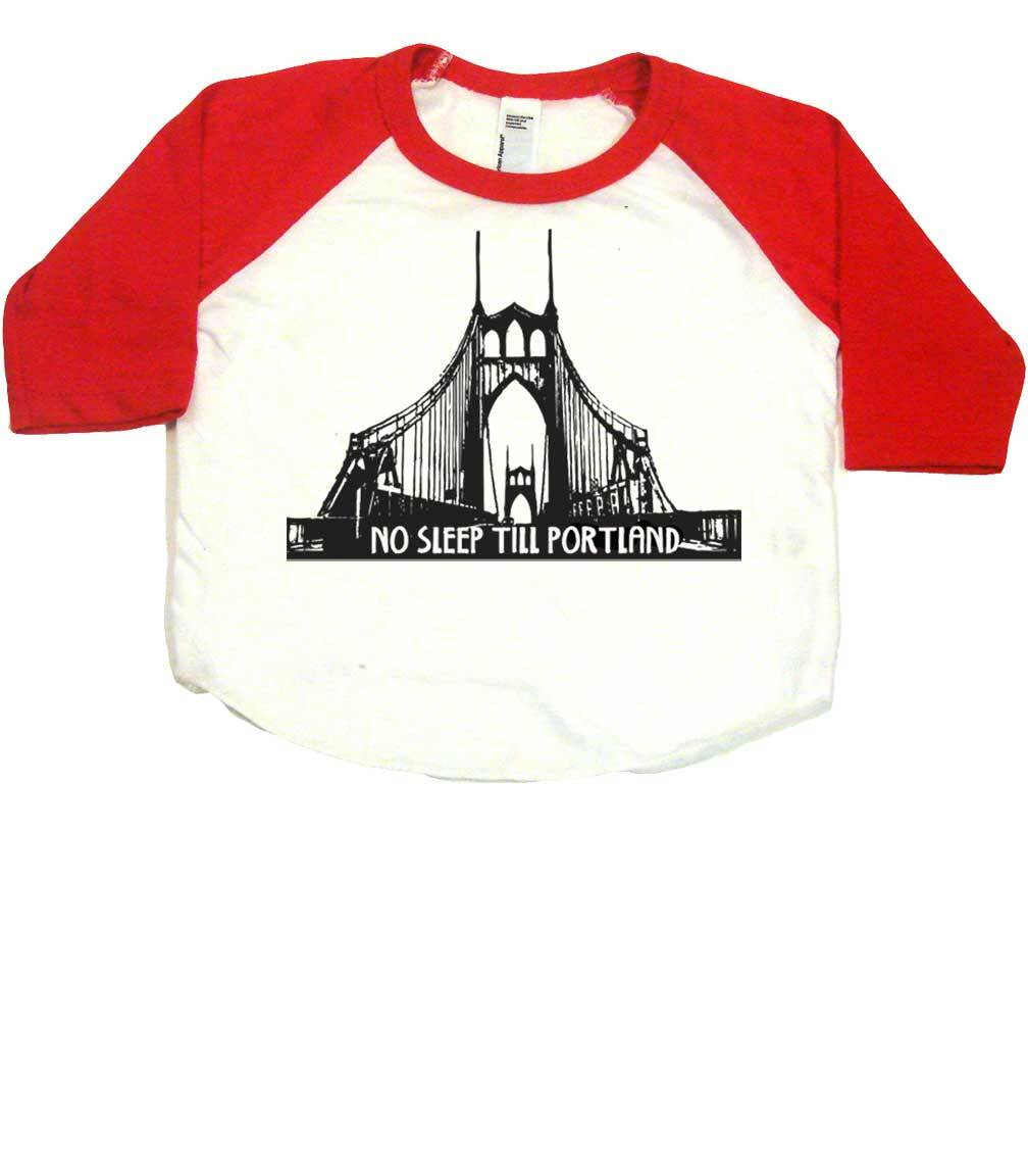 No Sleep Till Portland Infant Bodysuit or Raglan Baby Tee-